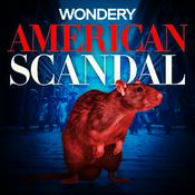 Podcast American Scandal