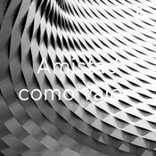 Podcast Amistad como valor