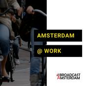 Podcast Amsterdam @ Work