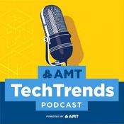 Podcast AMT Tech Trends