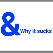 Podcast & Why It Sucks