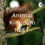 Podcast Animal Kingdom NEET
