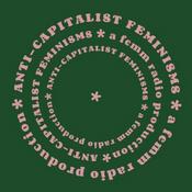 Podcast Anti-Capitalist Feminisms