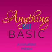 Podcast Anything But Basic Podcast