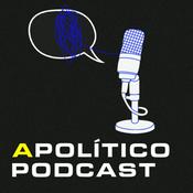 Podcast Apolítico Podcast