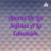 Podcast Aportes De Los Sofistas A La Educación
