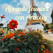 Podcast Aprende francés con Aracely