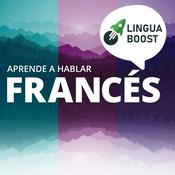 Podcast Aprende francés con LinguaBoost