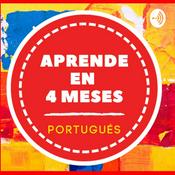 Podcast APRENDE PORTUGUÉS EN 4 MESES