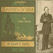 Podcast Around the World in Eighty Days (version 4) by Jules Verne (1828 - 1905)