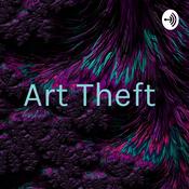 Podcast Art Theft