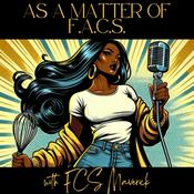 Podcast As a Matter of FACS