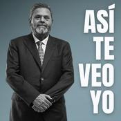 Podcast Miguel Durán | Así te veo yo