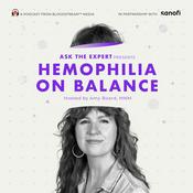 Podcast Ask The Expert Presents Hemophilia on Balance