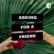 Podcast Asking For A Friend