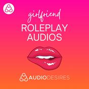 Podcast Girlfriend Roleplay Audios