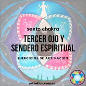 Podcast Astroflor 6 Chakra