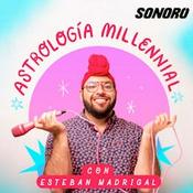 Astrologia Millennial con Esteban Madrigal