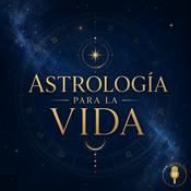 Podcast Astrología para la Vida