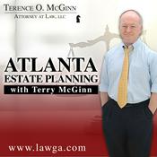 Podcast Atlanta Estate Planning with Terry McGinn