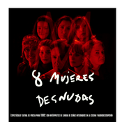 Podcast Audiodescripcion de la obra: "M: 8 Mujeres Desnudas"