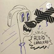 Podcast Audiolarguero
