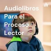 Podcast Audiolibros para el Proceso Lector