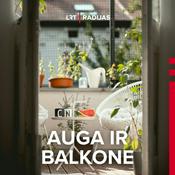 Podcast Auga ir balkone
