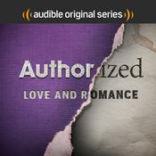 Podcast Authorized: Love and Romance