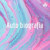 Podcast Auto biografia