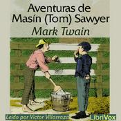 Podcast Aventuras de Masín (Tom) Sawyer by Mark Twain