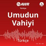 Podcast AWR Türkçe - Umudun Vahiyi [Turkish ROH]