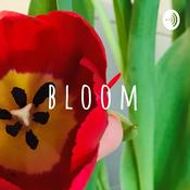 Podcast b l o o m