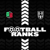 Podcast B/R Football Ranks