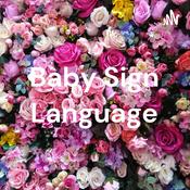 Podcast Baby Sign Language