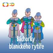 Podcast Báchorky blanického rytíře