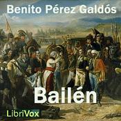Bailén by Benito Pérez Galdós (1843 - 1920)