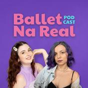 Podcast Ballet Na Real