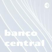 Podcast banco central