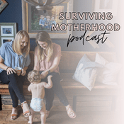 Podcast (Barely) Surviving Motherhood