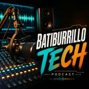 Podcast Batiburrillo Tech