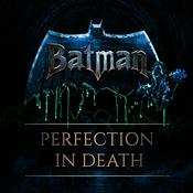 Podcast Batman: Perfection in Death