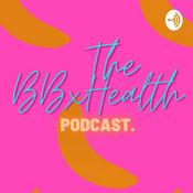 Podcast BBxHealth Podcast