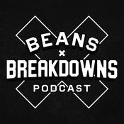 Podcast Beans &amp; Breakdowns
