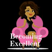 Podcast Becoming Excellent Podcast