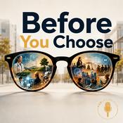 Podcast Before You Choose