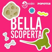 Podcast Bella scoperta