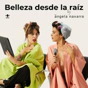 Podcast Belleza desde la raíz