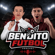 Podcast Bendito Fùtbol