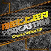 Podcast Better Podcasting Chats With SP
